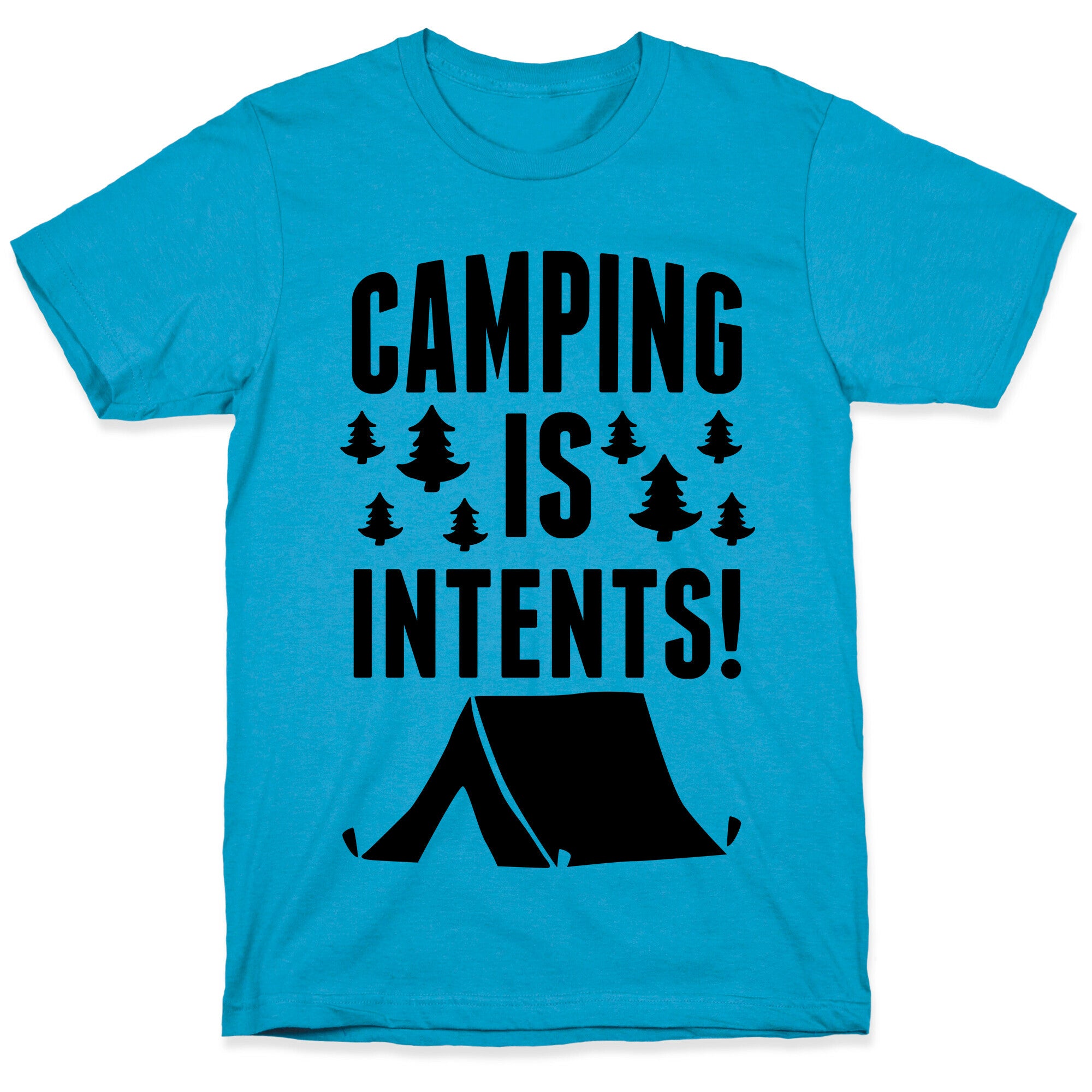 Camping Is Intents! Unisex Triblend Tee